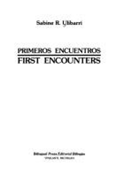 Primeros Encuentros-First Encounters front cover by Sabine R. Ulibarri, ISBN: 0916950271