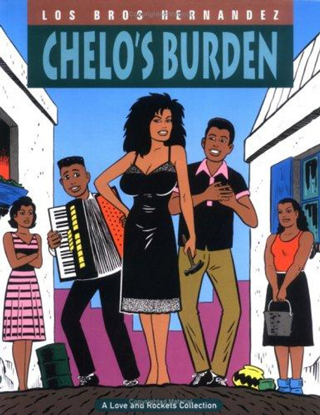 Love & Rockets Vol. 2: Chelo's Burden front cover by Gilbert Hernandez,Mario Hernandez,Jaime Hernandez,Los Bros. Hernandez, ISBN: 0930193253