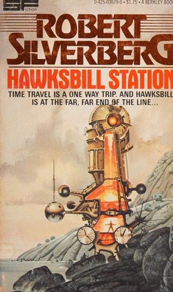 Hawksbill Station front cover by Robert Silverberg, ISBN: 0425036790