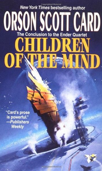 Children of the Mind 4 Ender front cover by Orson Scott Card, ISBN: 0812522397