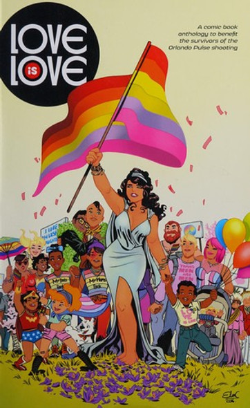 Love is Love front cover by Marc Andreyko, ISBN: 1631409395