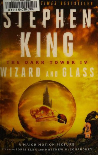 Wizard and Glass 4 The Dark Tower front cover by Stephen King, ISBN: 1501143557