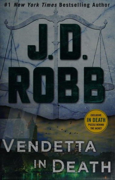 Vendetta in Death 49 Eve Dallas front cover by J. D. Robb, ISBN: 1250207177