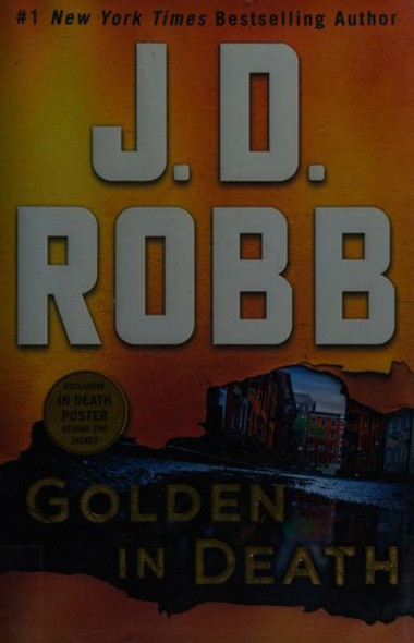 Golden in Death 50 Eve Dallas In Death front cover by J.D. Robb, ISBN: 1250207207