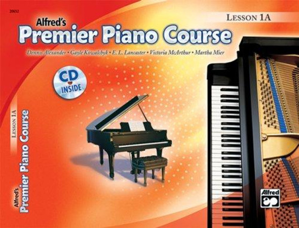 Premier Piano Course, Lesson 1A front cover by Dennis Alexander,Gayle Kowalchyk,E. L. Lancaster,Victoria McArthur,Martha Mier, ISBN: 0739023578