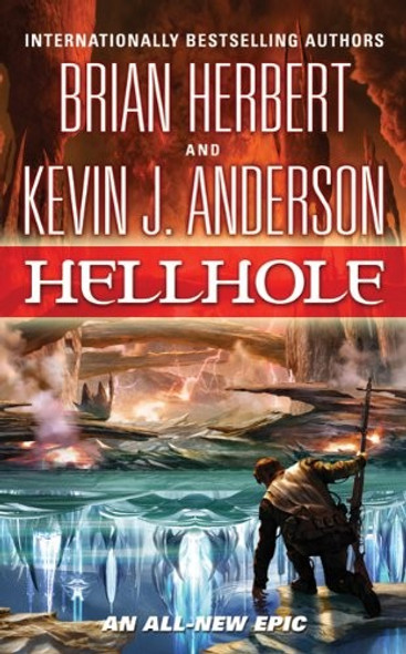 Hellhole 1 Hellhole front cover by Brian Herbert, Kevin J. Anderson, ISBN: 0765362589