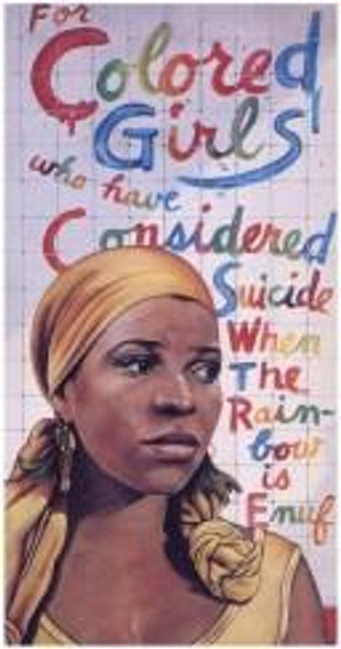 For Colored Girls Who Have Considered Suicide When the Rainbow Is Enuf front cover by Ntozake Shange, ISBN: 0553229559