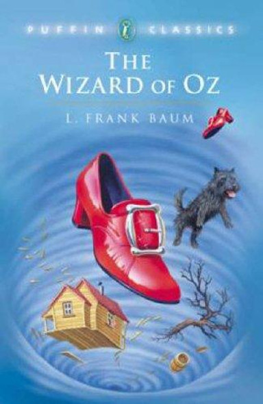 The Wizard of Oz (Puffin Classics) front cover by L. Frank Baum, ISBN: 0140366938