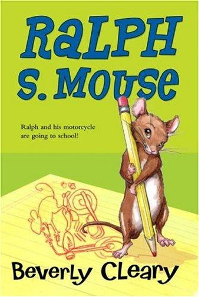 Ralph S. Mouse front cover by Beverly Cleary, ISBN: 0380709570