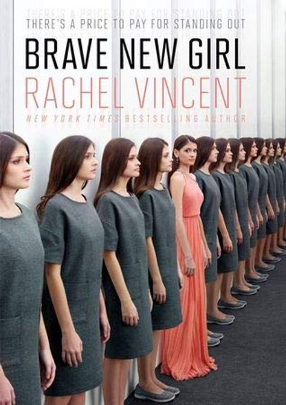 Brave New Girl front cover by Rachel Vincent, ISBN: 1338314289