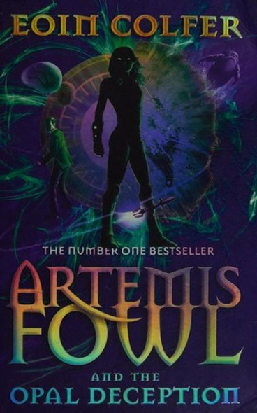 Artemis Fowl and the Opal Deception front cover by Eoin Colfer, ISBN: 0141315490