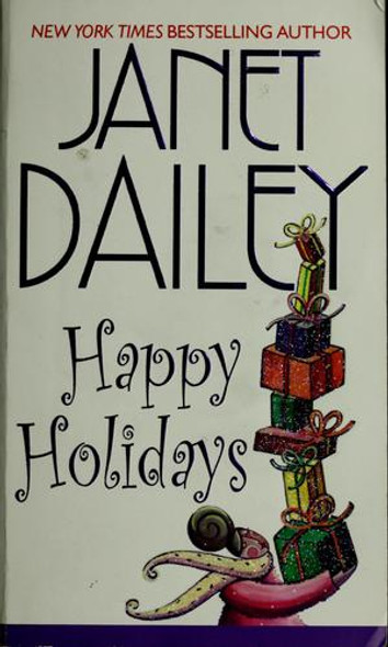 Happy Holidays front cover by Janet Dailey, ISBN: 0821777491