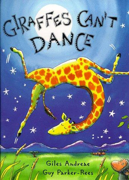 Giraffes Can't Dance front cover by Giles Andreae, ISBN: 0439287200