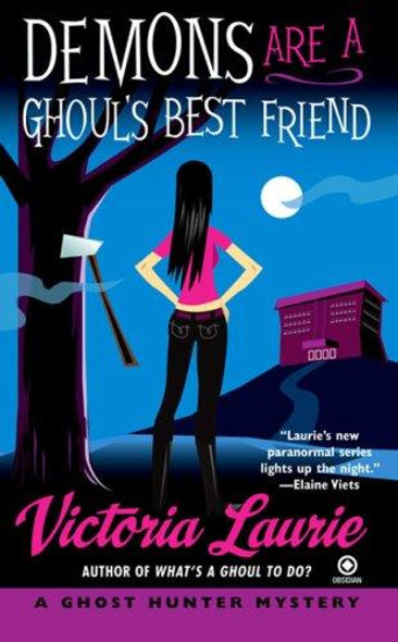 Demons Are a Ghoul's Best Friend 2 Ghost Hunter front cover by Victoria Laurie, ISBN: 0451223411