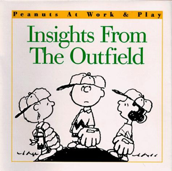 Insights From the Outfield front cover by Charles M. Schulz, ISBN: 0006492347