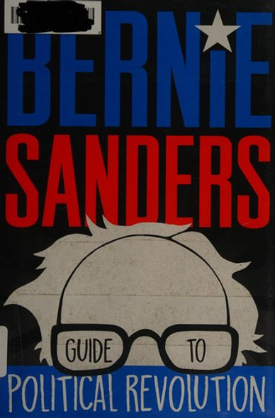 Bernie Sanders Guide to Political Revolution front cover by Bernie Sanders, ISBN: 1250138906