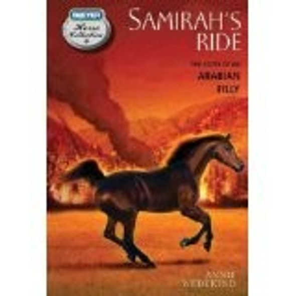 Samirah's Ride: The Story of an Arabian Filly (The Breyer Horse Collection, 3) front cover by Annie Wedekind, ISBN: 0312622686