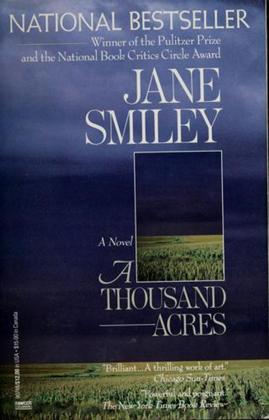 A Thousand Acres front cover by Jane Smiley, ISBN: 1400033837