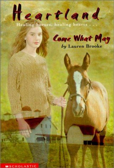 Come What May 5 Heartland front cover by Lauren Brooke, ISBN: 0439130263
