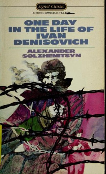 One Day In the Life of Ivan Denisovich (Signet Books) front cover by Alexander Solzhenitsyn, Ralph Parker, ISBN: 0451523105