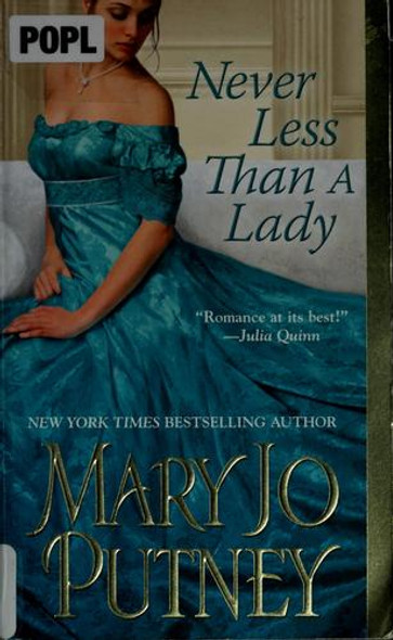 Never Less Than A Lady (Lost Lords) front cover by Mary Jo Putney, ISBN: 1420103296