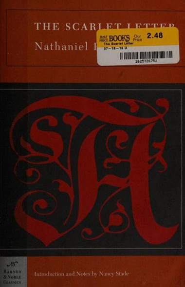The Scarlet Letter front cover by Nathaniel Hawthorne, ISBN: 159308207X