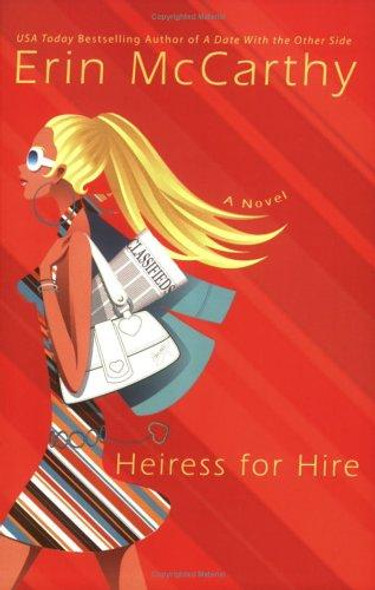 Heiress for Hire front cover by Erin McCarthy, ISBN: 0425207617