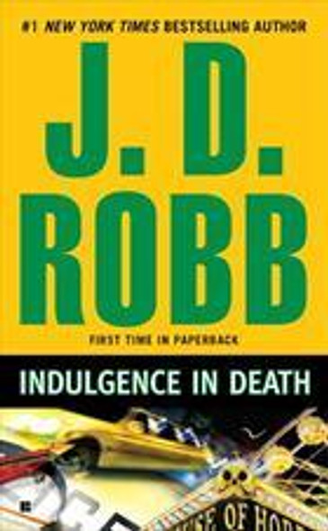 Indulgence In Death front cover by J.D. Robb, ISBN: 0425240460