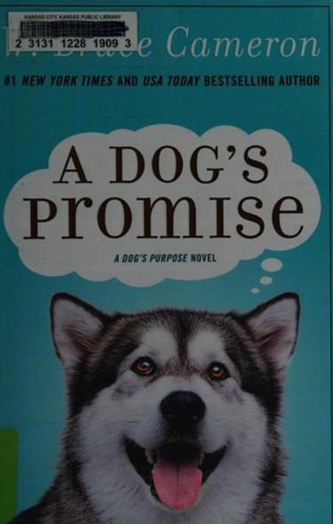A Dog's Promise front cover by W. Bruce Cameron, ISBN: 125016351X
