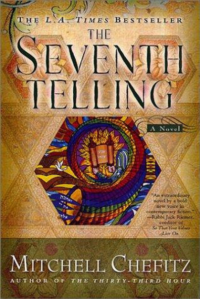 The Seventh Telling: The Kabbalah of Moeshe Katan front cover by Mitchell Chefitz, ISBN: 0312289227