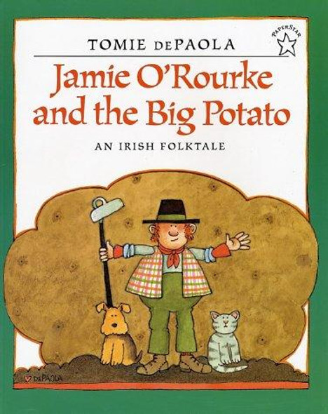 Jamie O'Rourke and the Big Potato front cover by Tomie dePaola, ISBN: 0698116038