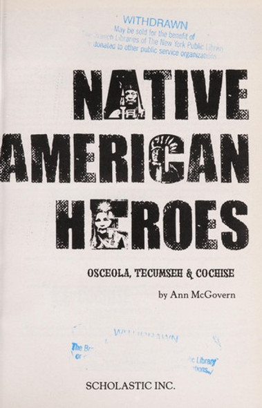 Native American Heroes: Osceola, Tecumseh & Cochise front cover by Ann McGovern, ISBN: 0545467209