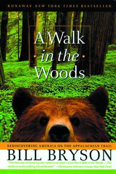 A Walk In the Woods front cover by Bill Bryson, ISBN: 0767902521