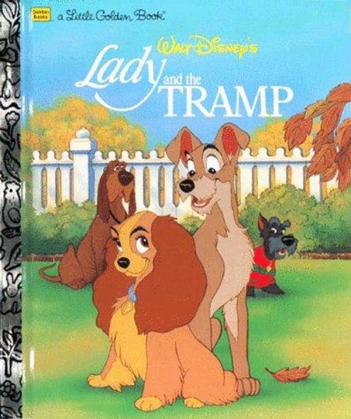 Walt Disney's Lady and the Tramp (A Little Golden Book) front cover by Teddy Slater, Bill Langley, Ron Dias, ISBN: 030700113X