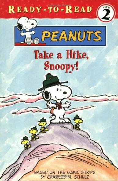 Take A Hike, Snoopy! front cover by Charles M. Schulz, ISBN: 0689849389