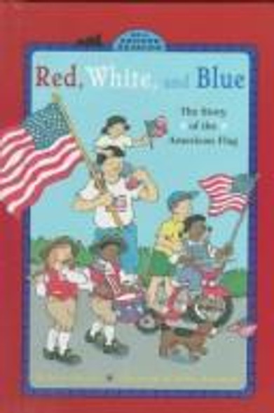 Red, White, and Blue: The Story of the American Flag (Penguin Young Readers, Level 3) front cover by John Herman, ISBN: 0448412705