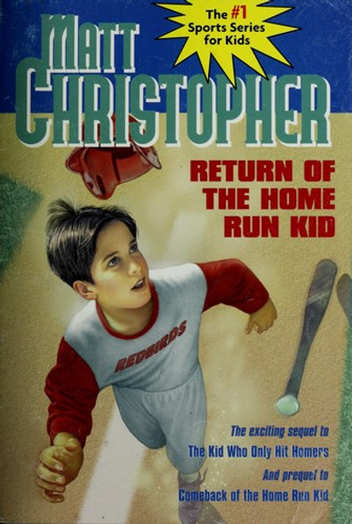Return of the Home Run Kid (Matt Christopher Sports Classics) front cover by Matt Christopher, ISBN: 0316142735