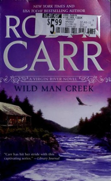 Wild Man Creek 12 Virgin River front cover by Robyn Carr, ISBN: 0778329313