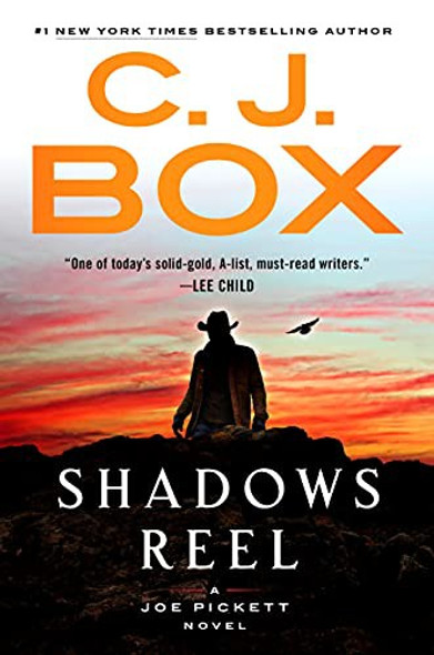 Shadows Reel (A Joe Pickett Novel) front cover by C. J. Box, ISBN: 0593331265