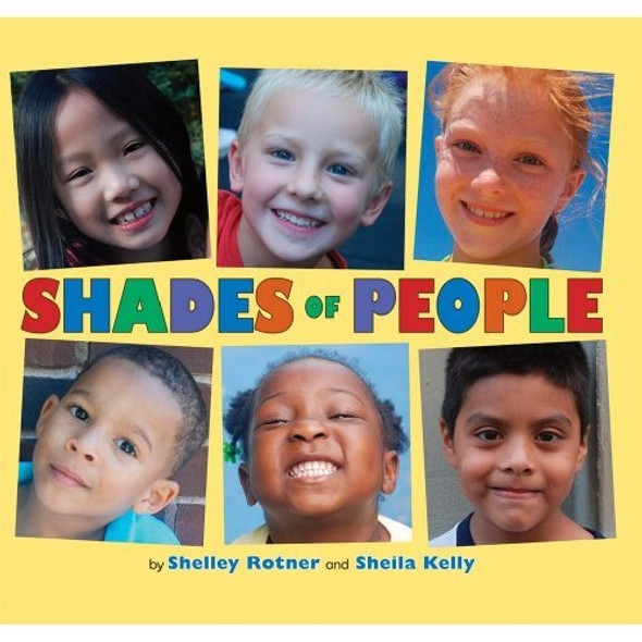 Shades of People front cover by Shelley Rotner, ISBN: 0545266629