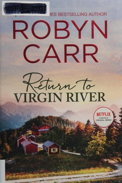 Return to Virgin River: A Novel (A Virgin River Novel, 19) front cover by Robyn Carr, ISBN: 0778388344