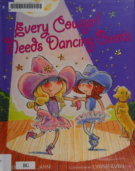 Every Cowgirl Needs Dancing Boots front cover by Rebecca Janni, Lynne Avril, ISBN: 0525423419