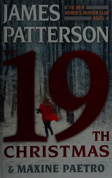 The 19th Christmas 19 Women's Murder Club front cover by James Patterson,Maxine Paetro, ISBN: 0316420271