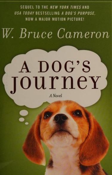 A Dog's Journey front cover by W. Bruce Cameron, ISBN: 0765330547