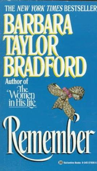 Remember front cover by Barbara Taylor Bradford, ISBN: 0345379365