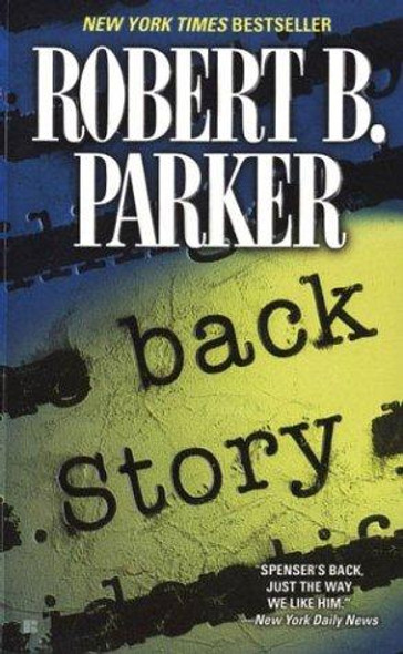 Back Story (Spenser) front cover by Robert B. Parker, ISBN: 0425194795