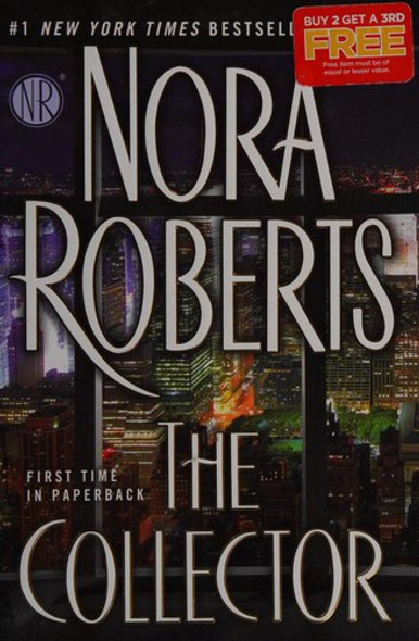 The Collector front cover by Nora Roberts, ISBN: 042527831X