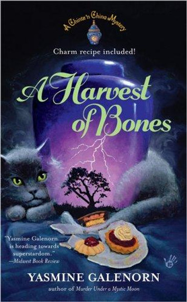 A Harvest of Bones (Chintz 'n China Series) front cover by Yasmine Galenorn, ISBN: 0425207269