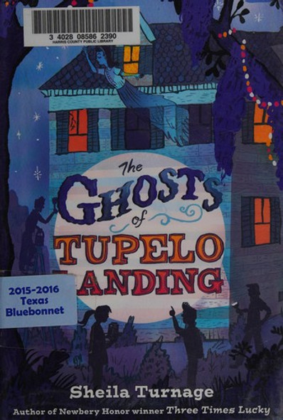 The Ghosts of Tupelo Landing 2 Mo & Dale Mysteries front cover by Sheila Turnage, ISBN: 054574833X