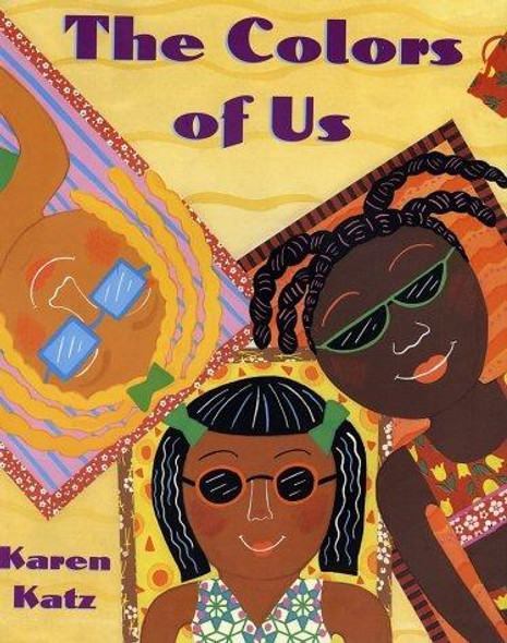The Colors of Us front cover by Karen Katz, ISBN: 0805071636